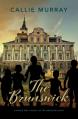  The Brunswick: A World War II Novel of the American South 