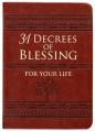  31 Decrees of Blessing for Your Life 