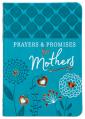  Prayers & Promises for Mothers 