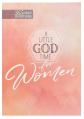  A Little God Time for Women: 365 Daily Devotions 