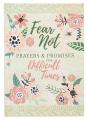  Fear Not: Prayers & Promises for Difficult Times 