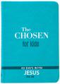  The Chosen for Kids - Book One: 40 Days with Jesus 
