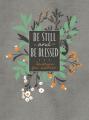  Be Still and Be Blessed: 365 Devotions for Mothers 