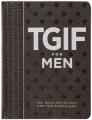  Tgif for Men: 365 Daily Devotionals for the Workplace 