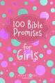  100 Bible Promises for Girls: Pocketbooks by Broadstreet 