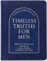  Timeless Truths for Men: A Christian Classics Devotional 