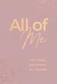  All of Me: 365 Daily Devotions for Women 
