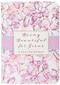  Being Beautiful for Jesus: A Daily Devotional 