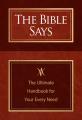  The Bible Says: The Ultimate Handbook for Your Every Need 