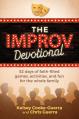  The Improv Devotional: 52 Weeks of Faith-Filled Games, Activities, and Fun for the Whole Family 