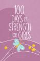  100 Days of Strength for Girls: Pocketbooks by Broadstreet 