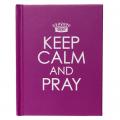  Keep Calm and Pray 