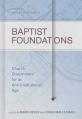  Baptist Foundations: Church Government for an Anti-Institutional Age 