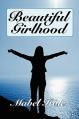  Beautiful Girlhood 