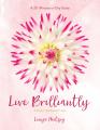  Live Brilliantly: A Study in the Book of 1 John 