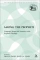  Among the Prophets: Language, Image and Structure in the Prophetic Writings 