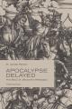  Apocalypse Delayed: The Story of Jehovah's Witnesses, Third Edition 