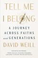  Tell Me I Belong: A Journey Across Faiths and Generations 