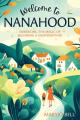  Welcome to Nanahood 