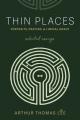  Thin Places 