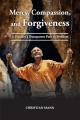  Mercy, Compassion, and Forgiveness: A Prisoner's Transparent Path to Freedom 