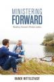  Ministering Forward: Mentoring Tomorrow's Christian Leaders 
