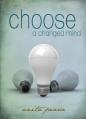  Choose a Changed Mind 