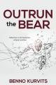  Outrun the Bear: Reflections on the Intersection of Sports and God 