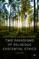  Christianity and Confucianism: Two Paradigms of Religious Existential Ethics 