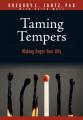  Taming Tempers: Making Anger Your Ally 