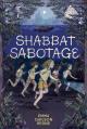  Shabbat Sabotage 