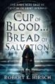  Cup of Blood . . . Bread of Salvation 