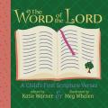  The Word of the Lord: A Child's First Scripture Verses 