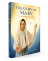  The Story of Mary: From the Dawn of Time to Today (Textbook) 