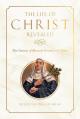  The Life of Christ Revealed: The Visions of Blessed Veronica of Milan 