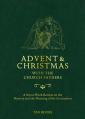 Advent and Christmas with the Church Fathers: A Seven-Week Retreat on the Mystery and the Meaning of the Incarnation 