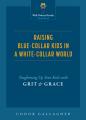  Raising Blue Collar Kids 