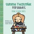  Summa Theologiae for Babies: Prima Secund 