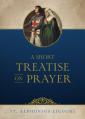  A Short Treatise on Prayer 