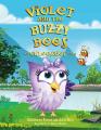  Violet and the Buzzy Bees: An Owlegories Tale 