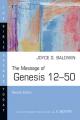  The Message of Genesis 12-50 