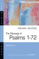  The Message of Psalms 1-72 