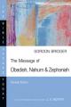  The Message of Obadiah, Nahum & Zephaniah 