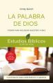  La Palabra de Dios: Poder Para Moldear Nuestras Vidas -- 9 Estudios Para Individuos O Grupos 