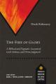  The Fire of Glory: A Biblical and Dogmatic Account of God's Holiness and Divine Judgment 