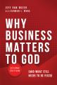  Why Business Matters to God: (And What Still Needs to Be Fixed) 