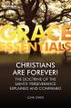  Christians Are Forever!: The Doctrine of the Saints' Perserverance Explained and Confirmed 