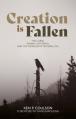  Creation Is Fallen: The Curse, Animal Suffering, and the Problem of Natural Evil 