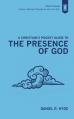  A Christian's Pocket Guide to the Presence of God 