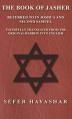  Book of Jasher - Referred to in Joshua and Second Samuel - Faithfully Translated from the Original Hebrew into English 